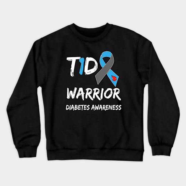 T1D Warrior Type 1 Diabetes Awareness Blue Ribbon Crewneck Sweatshirt by mateobarkley67